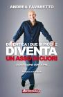 Dimentica i Due di Picche Diventa un Asso di Cuori. eBook