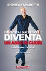 Dimentica i Due di Picche Diventa un Asso di Cuori. eBook