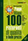 PappaMilano 2013 - 100 ristoranti di qualit� a buon prezzo. eBook