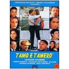 T'amo e t'amer�