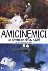 Amicinemici. Le avventure di Gav e Mei