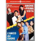 L' amico del cuore - Amore a prima vista