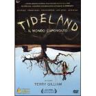 Tideland. Il mondo capovolto