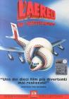 L' aereo pi� pazzo del mondo