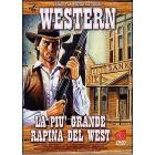 La pi� grande rapina del West