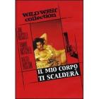 Il mio corpo ti scalder�