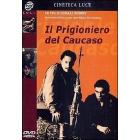 Il prigioniero del Caucaso