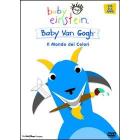 Baby Einstein. Baby Van Gogh. Il mondo dei colori