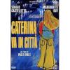 Caterina va in citt�
