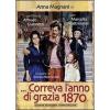 Correva l'anno di grazia 1870