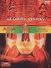 Global Vision. Asia. Vol. 1