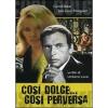 Cos� dolce... cos� perversa