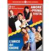L' amico del cuore - Amore a prima vista
