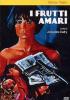 I frutti amari