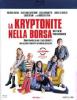 La kryptonite nella borsa (Blu-ray)