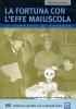 La fortuna con l'effe maiuscola (Edizione Speciale)