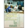 Au soleil m�me la nuit (2 Dvd)