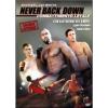 Never Back Down. Combattimento letale
