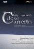 Jos� Carreras. Christmas with Jos� Carreras