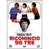 Ricomincio da tre
