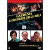 Gardenia: il giustiziere della mala