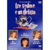 Tre vedove e un delitto
