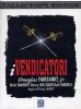 I vendicatori (Edizione Speciale)
