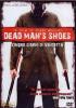 Dead Man's Shoes. Cinque giorni di vendetta