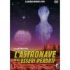 L' astronave degli esseri perduti