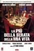 La pi� bella serata della mia vita