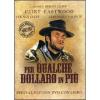 Per qualche dollaro in pi� (Edizione Speciale)