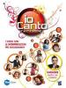 Io canto. Prima e seconda edizione