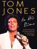 Tom Jones. In His Prime (Edizione Speciale)