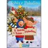 Il Natale di Tobia & Paludino