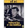 Miseria e nobilt�