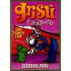 Gris�. Il draghetto. Vol. 3. Guardami pap�!