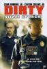 Dirty. Affari sporchi