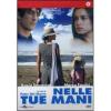 Nelle tue mani