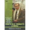 Cristo si � fermato a Eboli