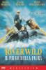 The River Wild. Il fiume della paura