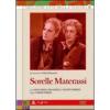 Le sorelle Materassi (3 Dvd)