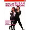 Cercasi Susan disperatamente