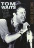 Tom Waits. Romeo Bleeding. Live from Austin