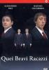 Quei bravi racazzi