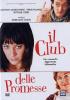 Il club delle promesse