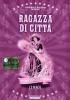Ragazza di citt�
