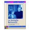 La famiglia Benvenuti. Stagione 1 (3 Dvd)