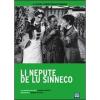 Li nepute de lu sinneco