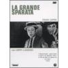La grande sparata