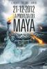 21-12-2012 La profezia dei Maya